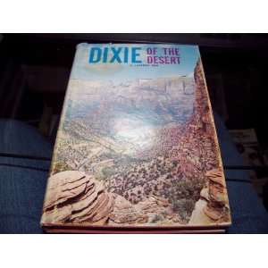  Dixie of the Desert SIGNED H. Lorenzo Reid Books