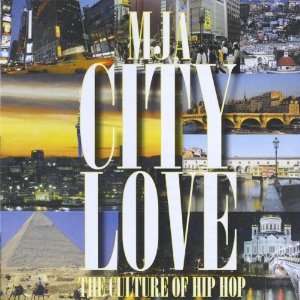  Mja City Lovethe Culture of Hip Hop M.A Mja Music
