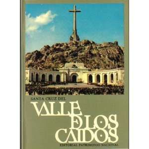 National Monument of the Santa Cruz del Valle de los Caidos: Tourist 