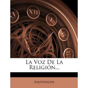  La Voz De La Religión (Spanish Edition) (9781278792347 