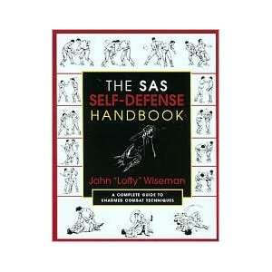  The SAS Self Defense Handbook: A Complete Guide to Unarmed Combat 