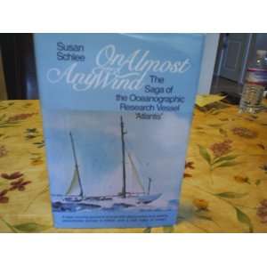 com On Almost Any Wind The Saga of the Oceanographic Research Vessel 