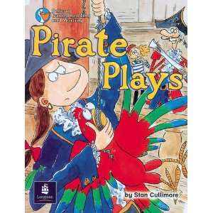  Pirate Plays (PGRW) (9780582344945) Stan Cullimore Books
