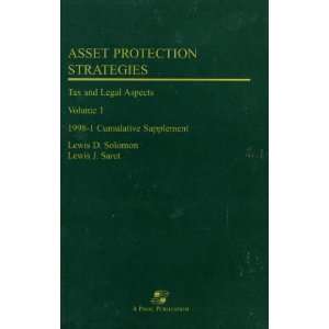  Asset Protection Strategies Tax and Legal Aspects, Vol. 1 
