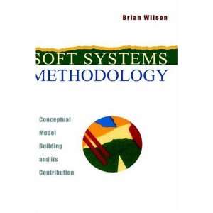  Soft Systems Methodology Conceptual Model Building and 