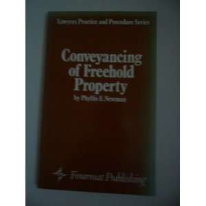  Conveyancing of Freehold Property (Lawyers practice and 