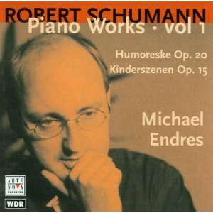  Schumann Piano Works V.1 Michael Endres Music