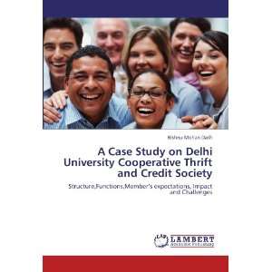 Case Study on Delhi University Cooperative Thrift and Credit Society 