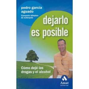  DEJARLO ES POSIBLE (Spanish Edition) (9788497353496 