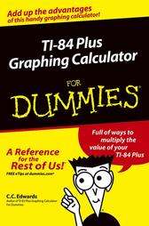 Ti 84 Plus Graphing Calculator for Dummies  