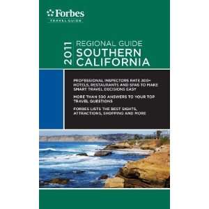 com Forbes Travel Guide 2011 Southern California (Forbes Travel Guide 