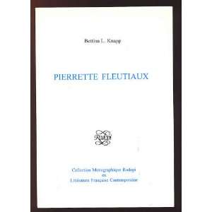  Pierrette Fleutiaux.(Collection Monographique Rodopi en 