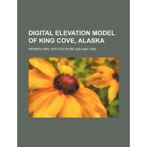  Digital elevation model of King Cove, Alaska procedures, data 