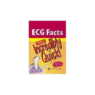  ECG Facts Made Incredibly Quick *  Books