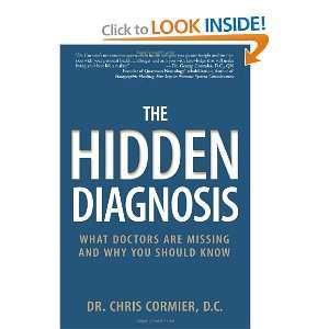  The Hidden Diagnosis What Doctors Are Missing and Why You 