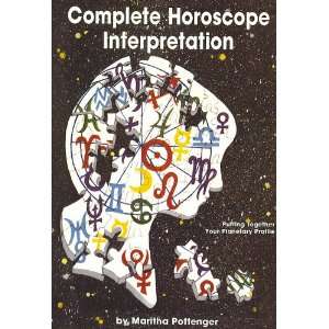  Compete Horoscope Interpretation; Putting Together Your 