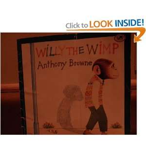  Willy the Wimp (9780394826103) Anthony Browne Books