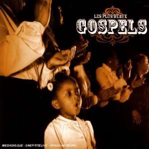  Les Plus Beaux Gospels Les Plus Beaux Gospels Music