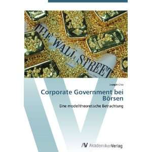 Corporate Government bei Börsen Eine modelltheoretische Betrachtung 