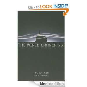 The Wired Church 2.0 Len Wilson  Kindle Store