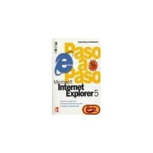  Microsoft Internet Explorer 5   Paso a Paso (Spanish 
