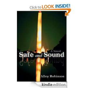 Safe and Sound: Alley Robinson:  Kindle Store