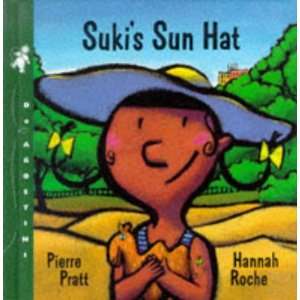  Sukis Sunhat (My First Weather Books) (9781840890747 