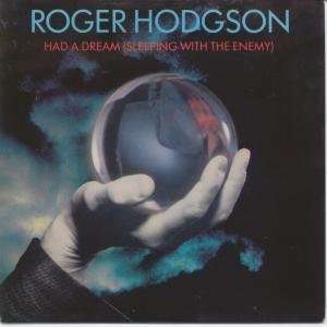    HAD A DREAM 7 INCH (7 VINYL 45) UK A&M 1984 ROGER HODGSON Music