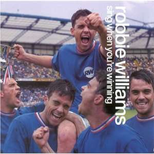  Sing When Youre Winning Robbie Williams Music