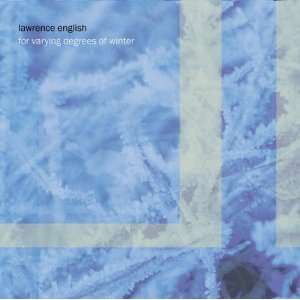  For Varying Degrees of Winter Lawrence English Music