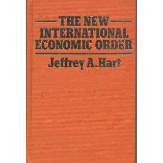 The New International Economic Order by Jeffrey A. Hart (Oct 6, 1983)