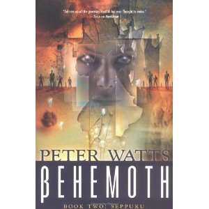  Behemoth Seppuku (Bk. 2) [Hardcover] Peter Watts Books