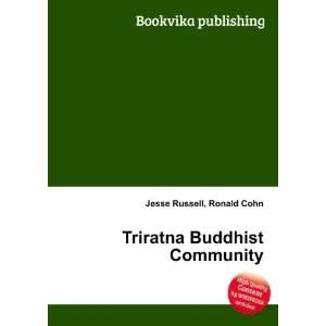  Triratna Buddhist Community Ronald Cohn Jesse Russell 