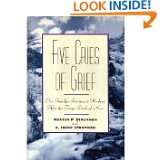 Five Cries of Grief/ 1 Familys Journey to Healing After the Tragic 