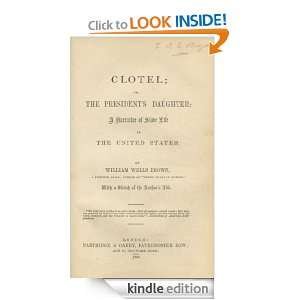 Clotel, Or The Presidents Daughter William Wells Brown  