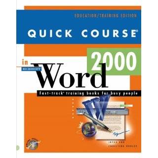 Quick Course in Microsoft Word 2000 (Education/Training Edition) by 