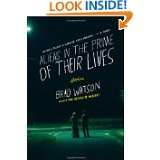 Aliens in the Prime of Their Lives: Stories by Brad Watson (Mar 14 