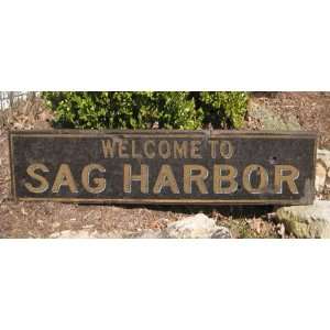Welcome To SAG HARBOR, NEW YORK   Rustic Hand Painted Wooden Sign 