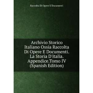  Archivio Storico Italiano Ossia Raccolta Di Opere E Documenti.La 