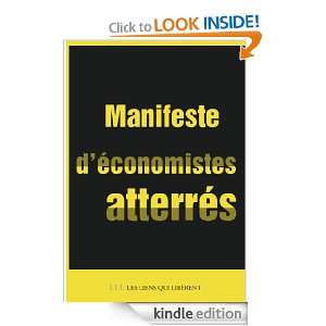 Manifeste déconomistes atterrés (LES LIENS QUI L) (French Edition 