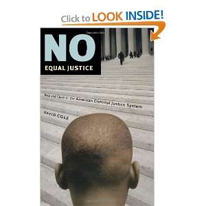 com No Equal Justice Race and Class in the American Criminal Justice 