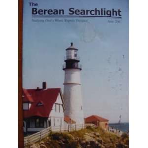   Berean Searchlight (Studying Gods Word, Rightly Divided) (June 2003