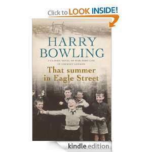 That Summer in Eagle Street Harry Bowling  Kindle Store
