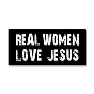 Real Women Love Jesus   Window Bumper Sticker