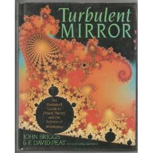  Turbulent mirror An illustrated guide to chaos theory and 