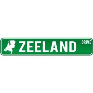   Zeeland Drive   Sign / Signs  Netherlands Street Sign City Home