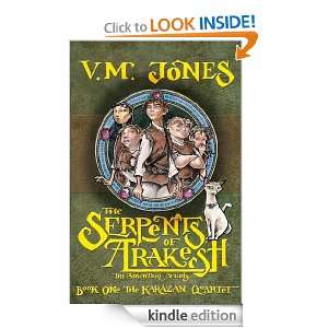 The Serpents of Arakesh V M Jones  Kindle Store