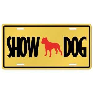   Staffordshire Terrier / Show Dog  License Plate Dog