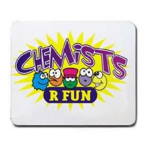  CHEMISTS R FUN Mousepad