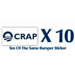  O Crap Anti Obama Bumper StickerTen Of The Same 